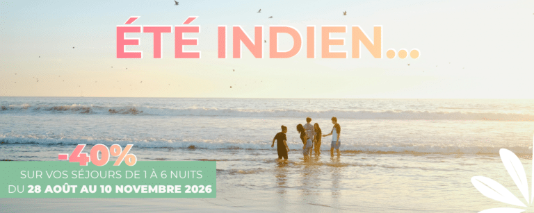 Promotion spéciale "été indien"